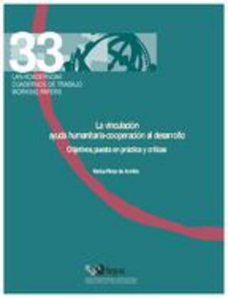 Portada La vinculación ayuda humanitaria-cooperación al desarrollo : Objetivos, puesta en práctica y críticas