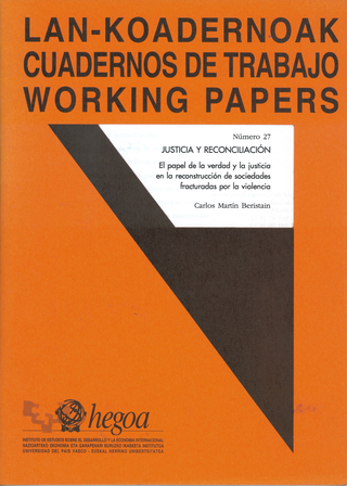 Portada Justicia y reconciliación : El papel de la verdad y la justicia en la reconstrucción de sociedades fracturadas por la violencia
