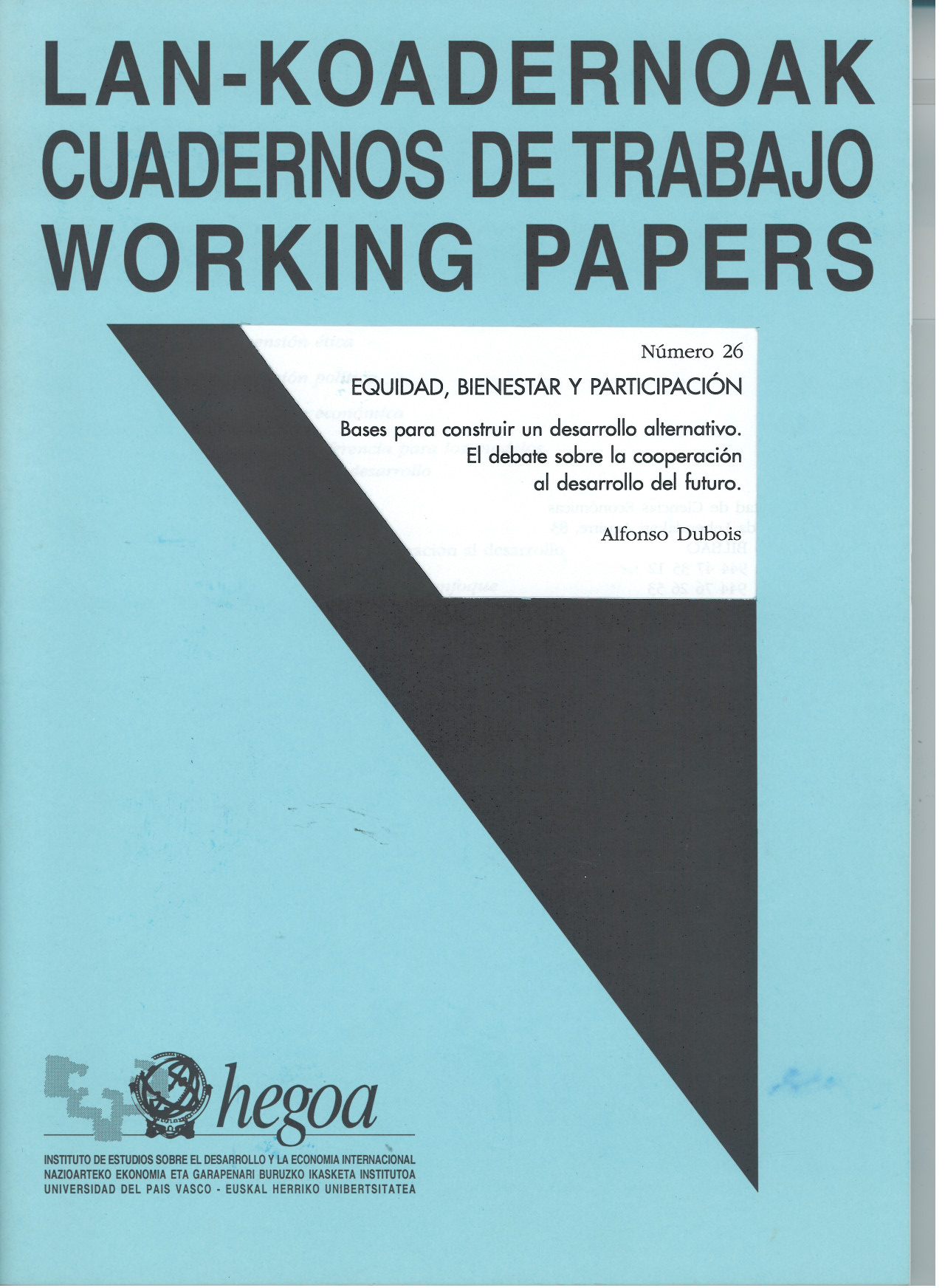 Equidad, bienestar y participación : Bases para construir un desarrollo alternativo : El debate sobre la cooperación al desarrollo del futuro