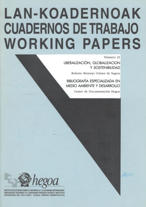 Liberalización, globalización y sostenibilidad : Bibliografía especializada en medio ambiente y desarrollo