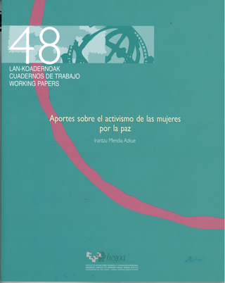 Portada Aportes sobre el activismo de las mujeres por la paz = Emakumeek bakearen alde egiten duten aktibismoari buruzko oharrak