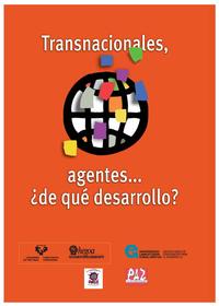 Portada Transnacionales, agentes... ¿de qué desarrollo? = Transnazionalak, zein garapenaren eragile?