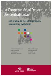 La Cooperación al Desarrollo Descentralizada: Una propuesta metodológica para su análisis y evaluación