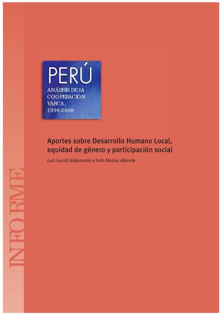 Perú: Análisis de la Cooperación Vasca, 1998-2008: Aportes sobre Desarrollo Humano Local, Equidad de Género y Participación Social