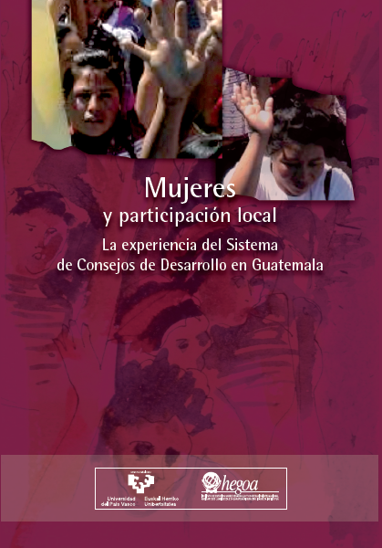 Mujeres y Participación Local: La Experiencia del Sistema de Consejos de Desarrollo en Guatemala