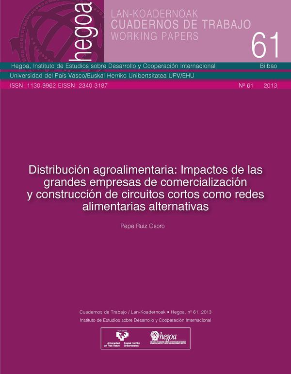 Distribución agroalimentaria: Impactos de las grandes empresas de comercialización y construcción de circuitos cortos como redes alimentarias alternativas