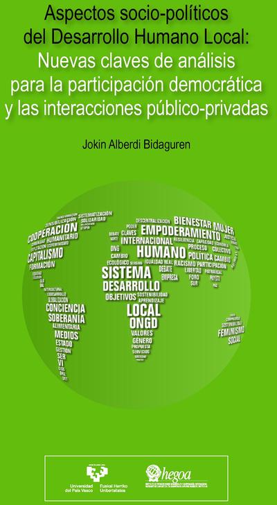 Aspectos socio-políticos del Desarrollo Humano Local: Nuevas claves de análisis para la participación democrática y las interacciones público-privadas