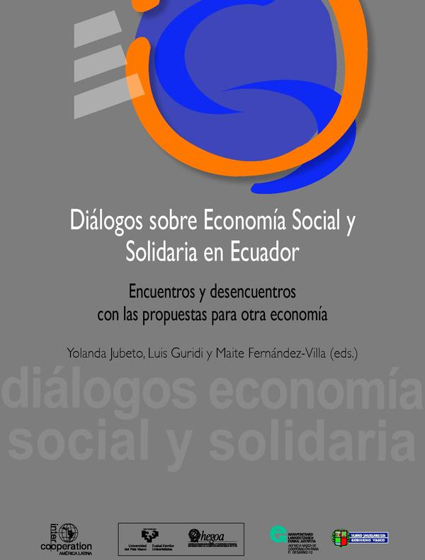 Portada Diálogos sobre Economía Social y Solidaria en Ecuador: Encuentros y desencuentros con las propuestas para otra economía