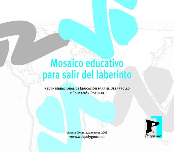 Mosaico educativo para salir del laberinto: Red internacional de educación para el desarrollo y educación popular