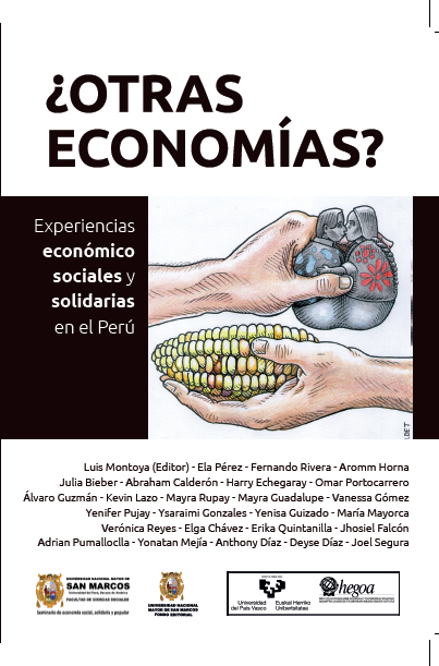 ¿Otras economías?: Experiencias económico sociales y solidarias en el Perú