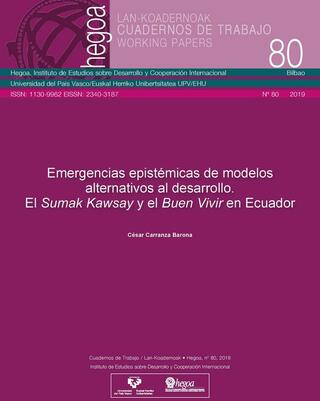 Portada Emergencias epistémicas de modelos alternativos al Desarrollo: El Sumak Kawsay y el Buen Vivir en Ecuador