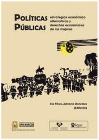 Portada Políticas públicas: Estrategias económico alternativas y derechos económicos de las mujeres