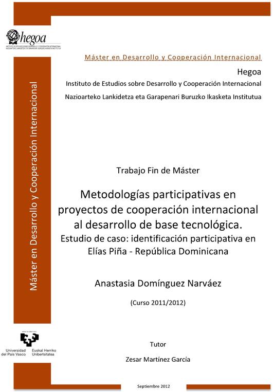 Metodologías participativas en proyectos de cooperación internacional al desarrollo de base tecnológica: Estudio de caso: Identificación participativa en Elías Piña-República Dominicana