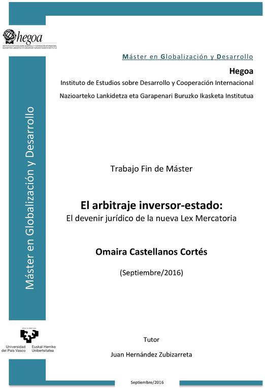 El arbitraje inversor-estado: El devenir jurídico de la nueva Lex Mercatoria