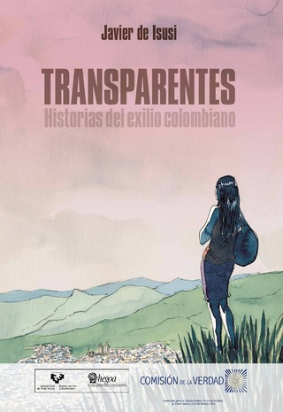 Portada TRANSPARENTES: Historias del exilio colombiano