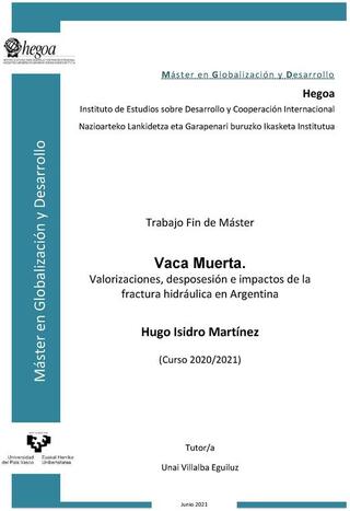 Portada Vaca Muerta. Valorizaciones, desposesión e impactos de la fractura hidráulica en Argentina