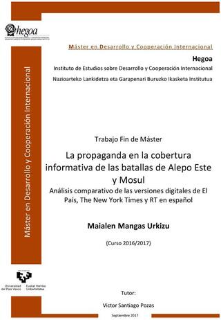 Portada La propaganda en la cobertura informativa de las batallas de Alepo Este y Mosul. Análisis comparativo de las versiones digitales de El País, The New York Times y RT en español