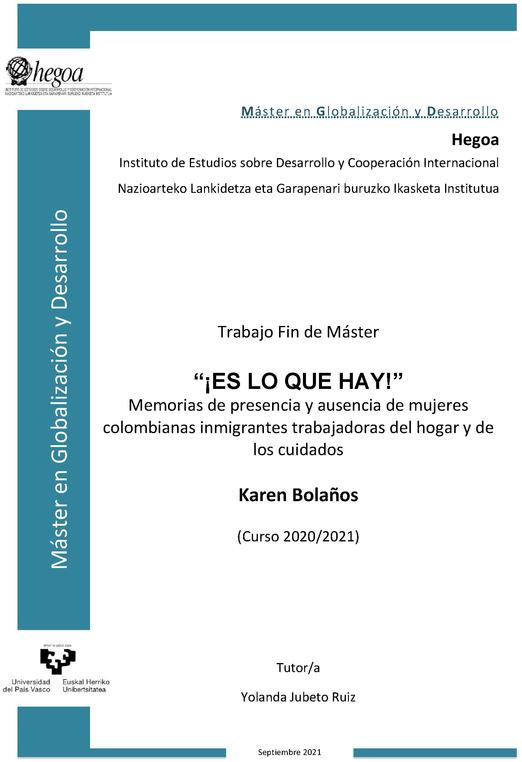 “¡Es lo que hay!” Memorias de presencia y ausencia de mujeres colombianas inmigrantes trabajadoras del hogar y de los cuidados