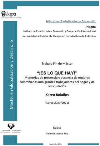 Portada “¡Es lo que hay!” Memorias de presencia y ausencia de mujeres colombianas inmigrantes trabajadoras del hogar y de los cuidados