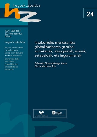 Portada Nazioarteko merkataritza globalizazioaren garaian: aurrekariak, ezaugarriak, arauak, eztabaidak, eta ingurumariak