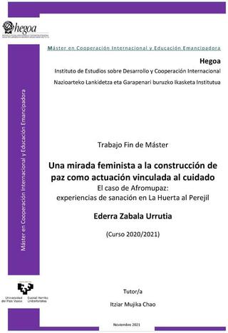 Portada Una mirada feminista a la construcción de paz como actuación vinculada al cuidado. El caso de Afromupaz: experiencias de sanación en La Huerta al Perejil