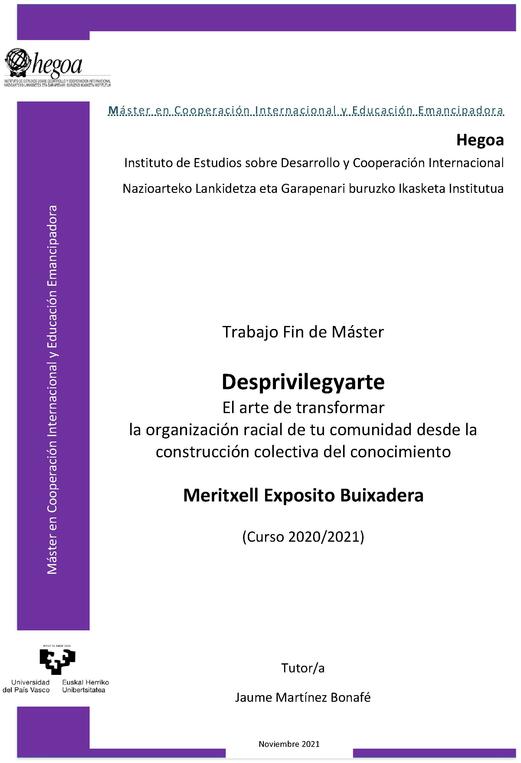 Desprivilegyarte. El arte de transformar la organización racial de tu comunidad desde la construcción colectiva del conocimiento