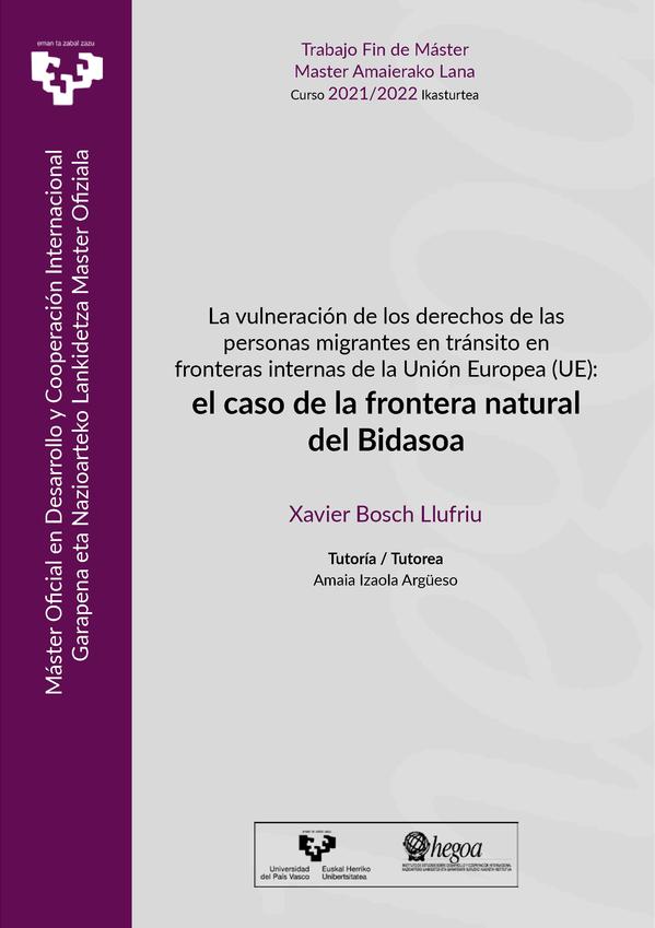 La vulneración de los derechos de las personas migrantes en tránsito en fronteras internas de la Unión Europea (UE): el caso de la frontera natural del Bidasoa