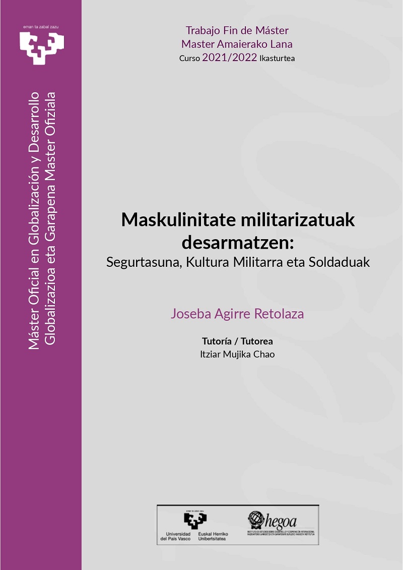 Maskulinitate militarizatuak desarmatzen: Segurtasuna, Kultura Militarra eta Soldaduak