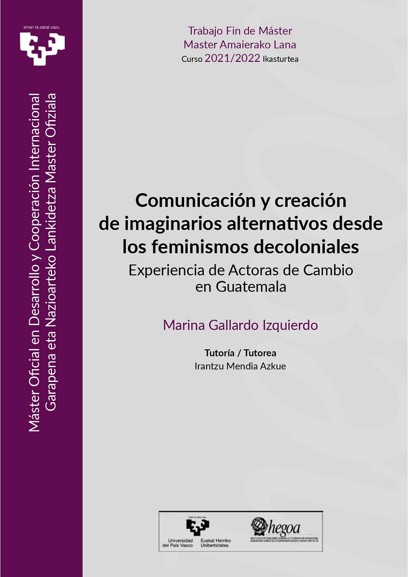 Comunicación y creación de imaginarios alternativos desde los feminismos decoloniales. Experiencia de Actoras de Cambio en Guatemala