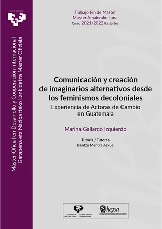 Portada Comunicación y creación de imaginarios alternativos desde los feminismos decoloniales. Experiencia de Actoras de Cambio en Guatemala