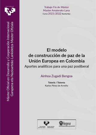 Portada El modelo de construcción de paz de la Unión Europea en Colombia. Aportes analíticos para una paz posliberal