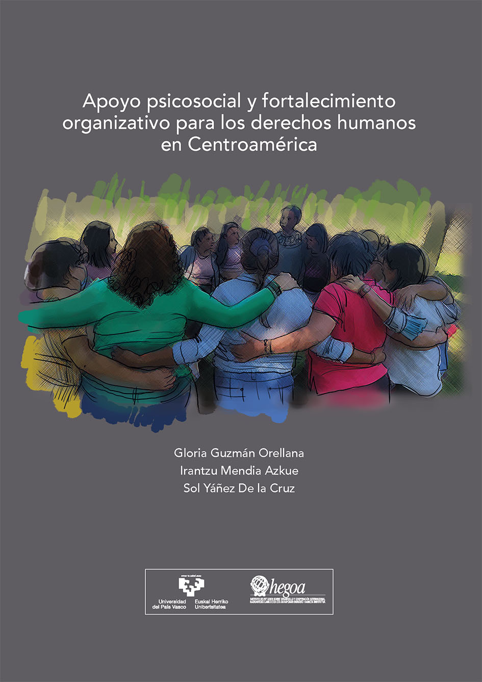 Apoyo psicosocial y fortalecimiento organizativo para los derechos humanos en Centroamérica