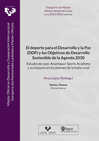 Portada El deporte para el Desarrollo y la Paz (DDP) y los Objetivos de Desarrollo Sostenible de la Agenda 2030. Estudio de caso: 'Anantapur Sports Academy' y su impacto en los jóvenes de la India rural