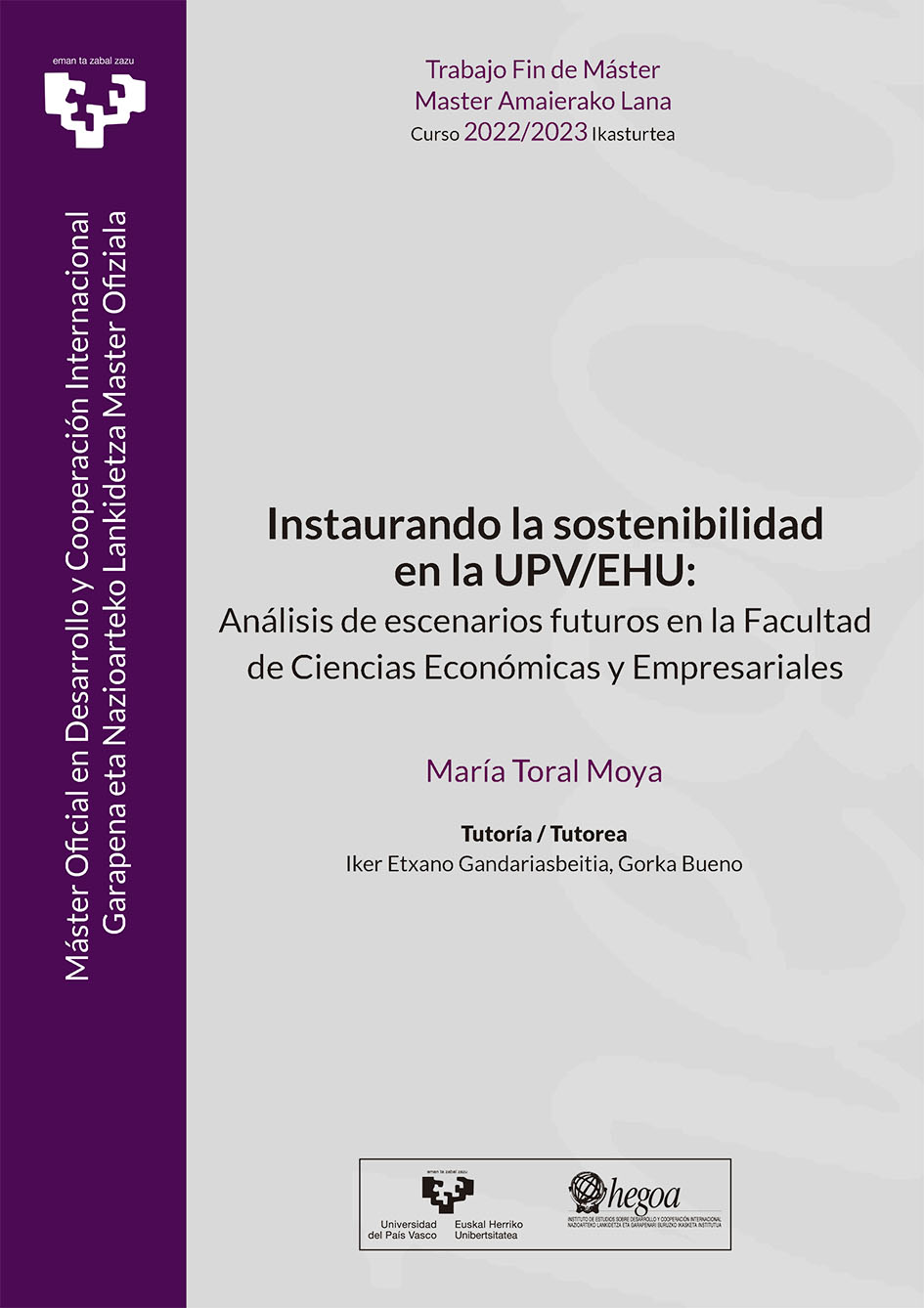 Portada Instaurando la sostenibilidad en la UPV/EHU: Análisis de escenarios futuros en la Facultad de Ciencias Económicas y Empresariales