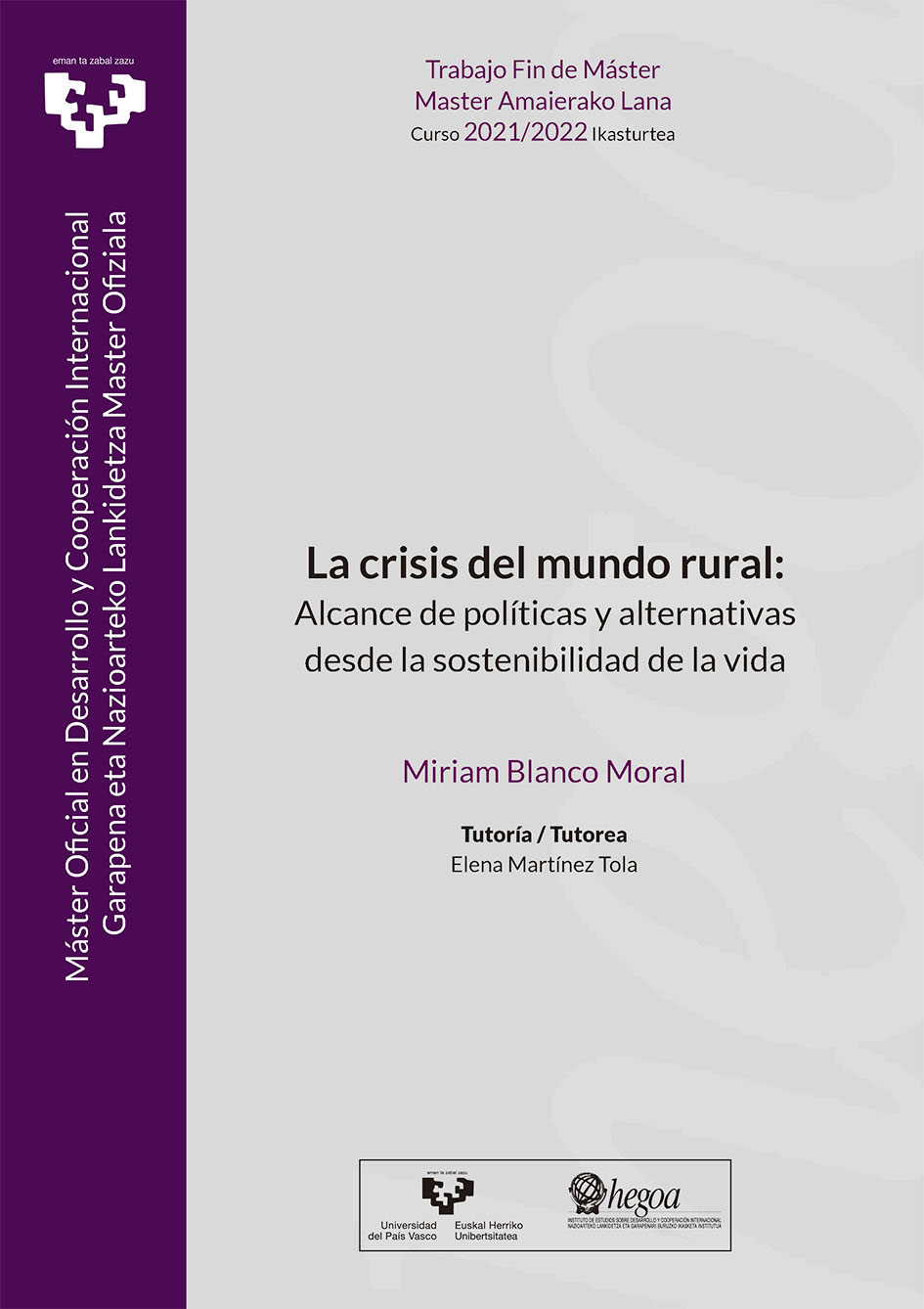 La crisis del mundo rural: Alcance de políticas y alternativas desde la sostenibilidad de la vida