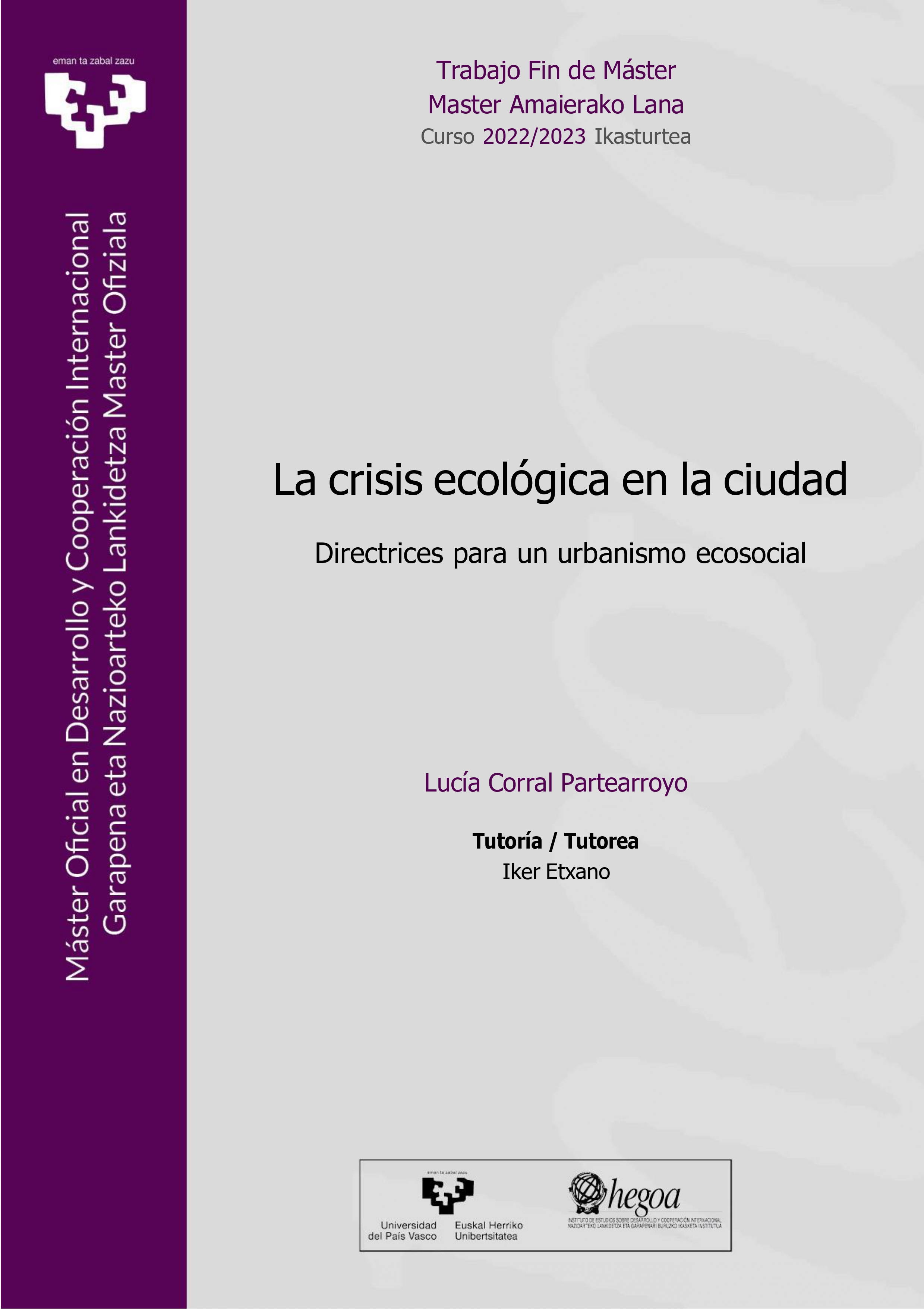 La crisis ecológica en la ciudad. Directrices para un urbanismo ecosocial