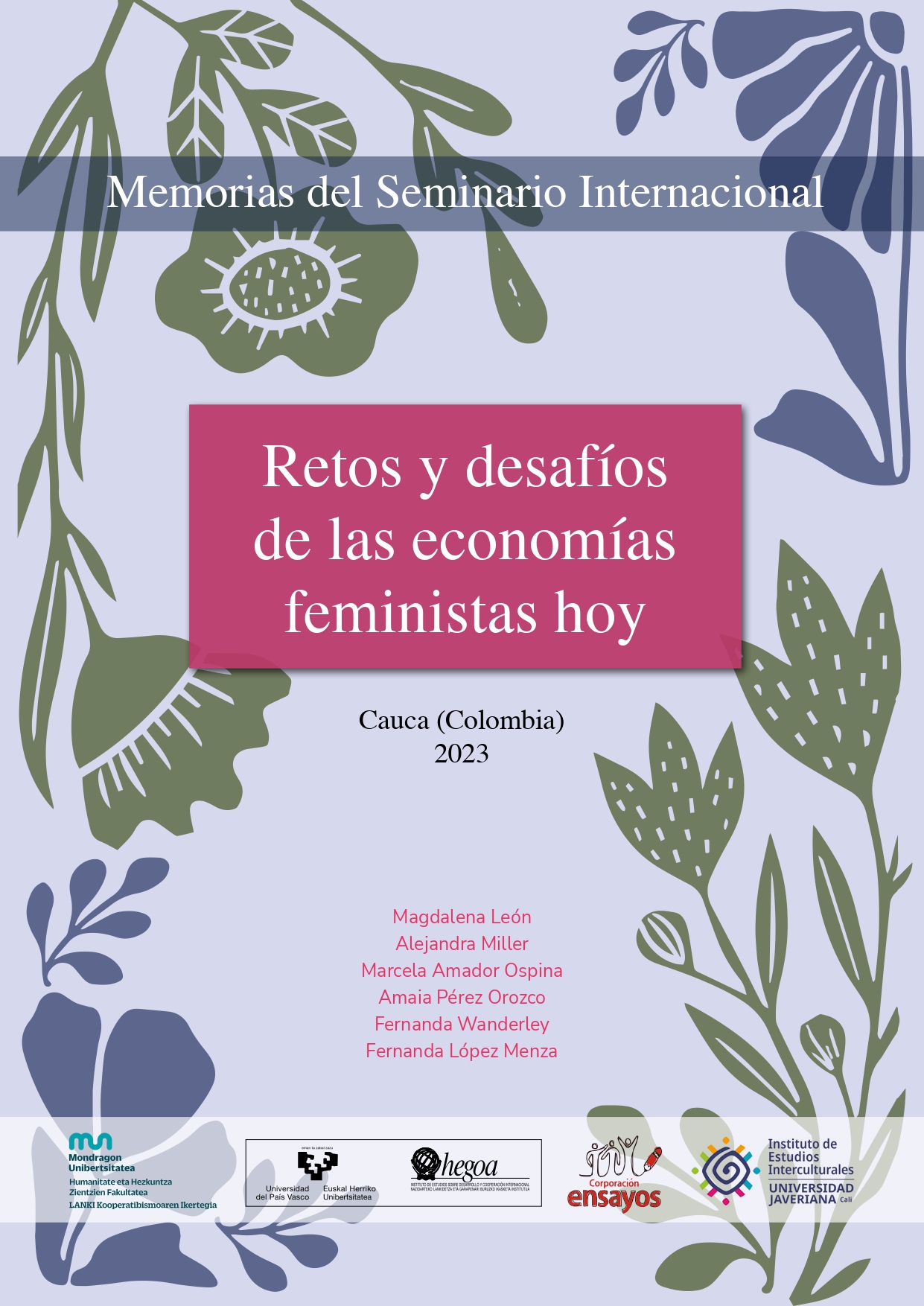 Memorias del Seminario Internacional "Retos y desafíos de las economías feministas hoy"