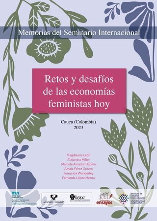 Portada Memorias del Seminario Internacional "Retos y desafíos de las economías feministas hoy"