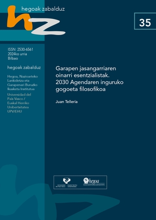 Portada Garapen jasangarriaren oinarri esentzialistak. 2030 Agendaren inguruko gogoeta filosofikoa