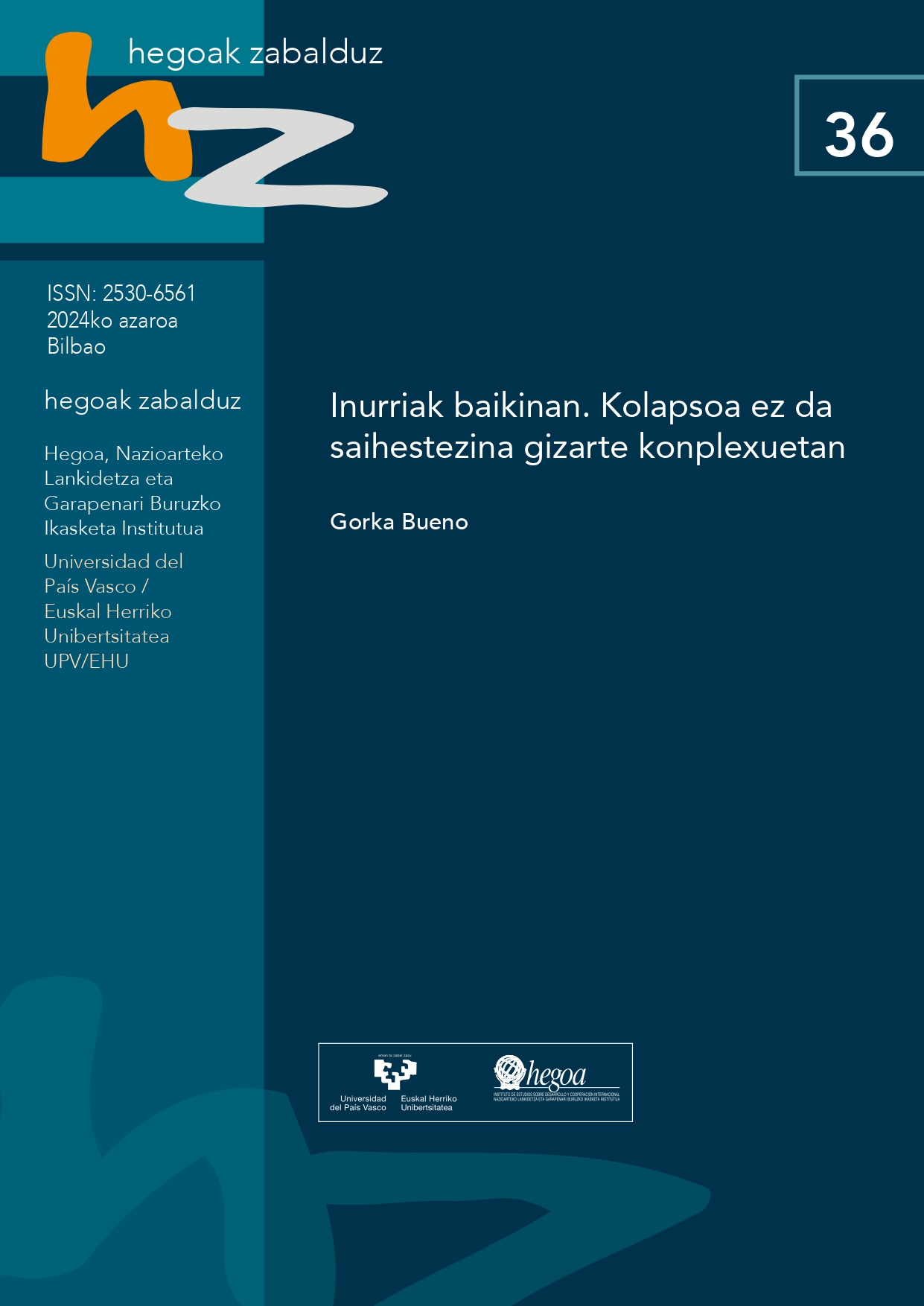 Inurriak baikinan. Kolapsoa ez da saihestezina gizarte konplexuetan