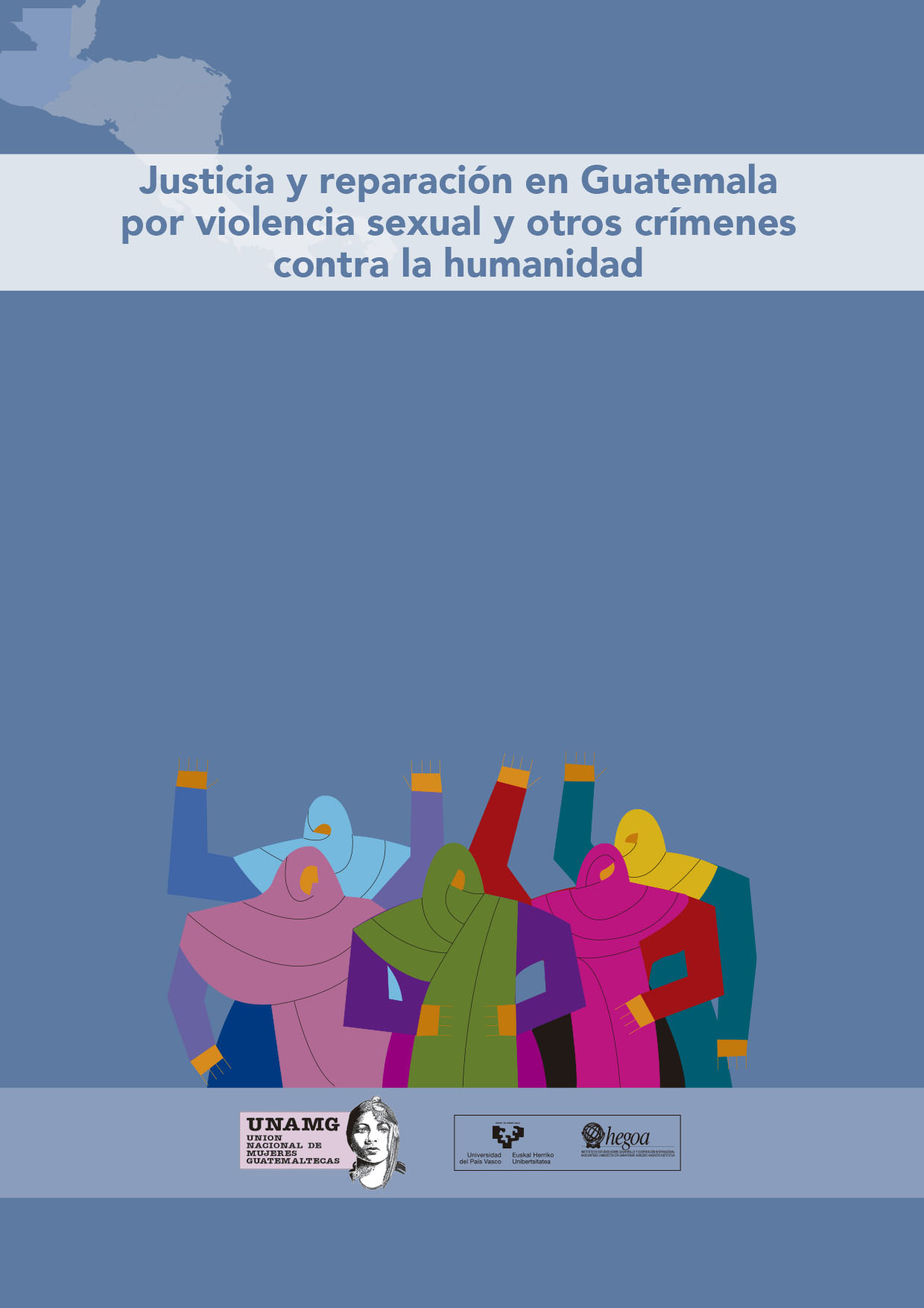 Justizia eta erreparazioa Guatemalan, sexu-indarkeriagatik eta gizateriaren aurkako beste krimen batzuengatik