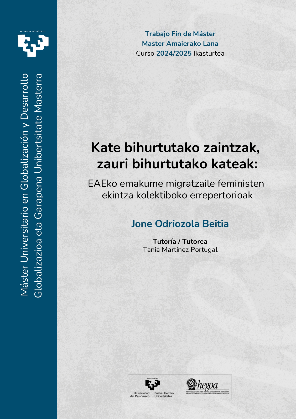 Kate bihurtutako zaintzak, zauri bihurtutako kateak: EAEko emakume migratzaile feministen ekintza kolektiboko errepertorioak