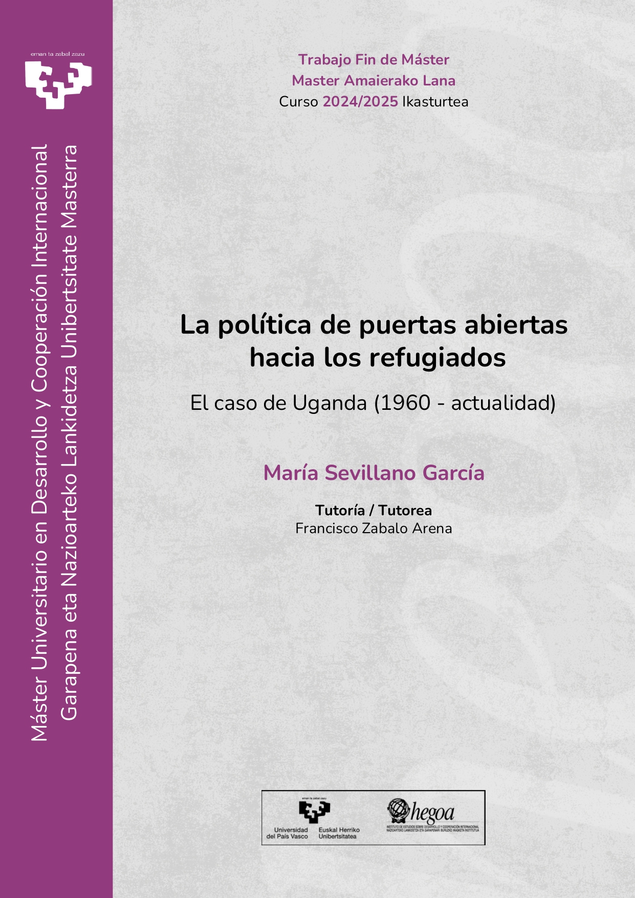 La política de puertas abiertas hacia los refugiados: El caso de Uganda (1960 – Actualidad)