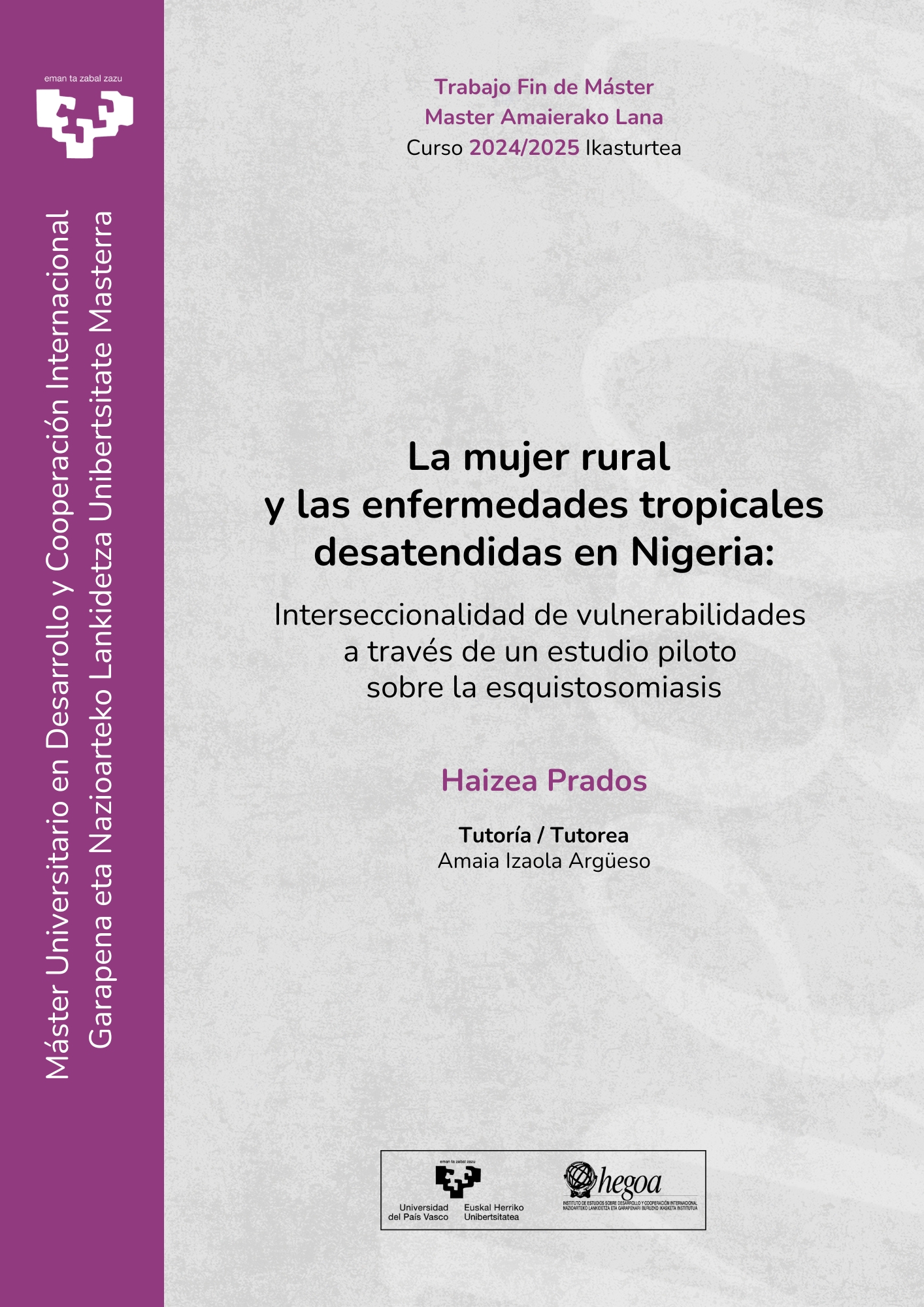 La mujer rural y las enfermedades tropicales desatendidas en Nigeria: Interseccionalidad de vulnerabilidades a través de un estudio piloto sobre la esquistosomiasis