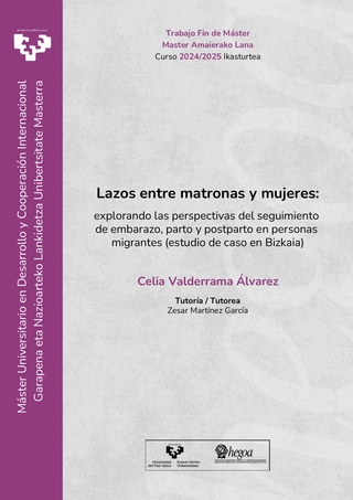 Portada Lazos entre matronas y mujeres: explorando las perspectivas del seguimiento de embarazo, parto y postparto en personas migrantes (estudio de caso en Bizkaia)
