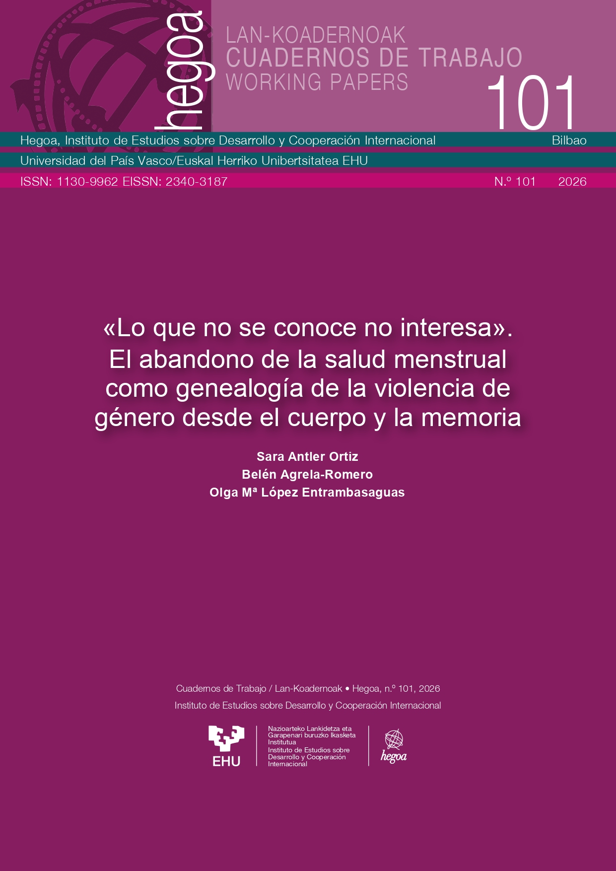 «Lo que no se conoce no interesa». El abandono de la salud menstrual como genealogía de la violencia de género desde el cuerpo y la memoria