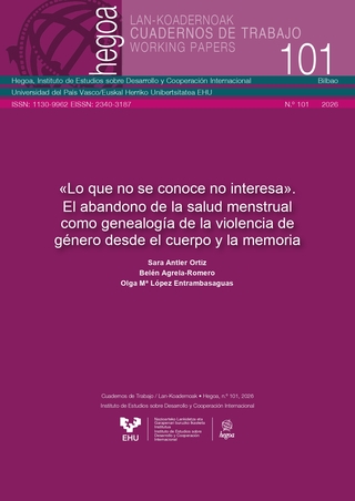 Portada «Lo que no se conoce no interesa». El abandono de la salud menstrual como genealogía de la violencia de género desde el cuerpo y la memoria