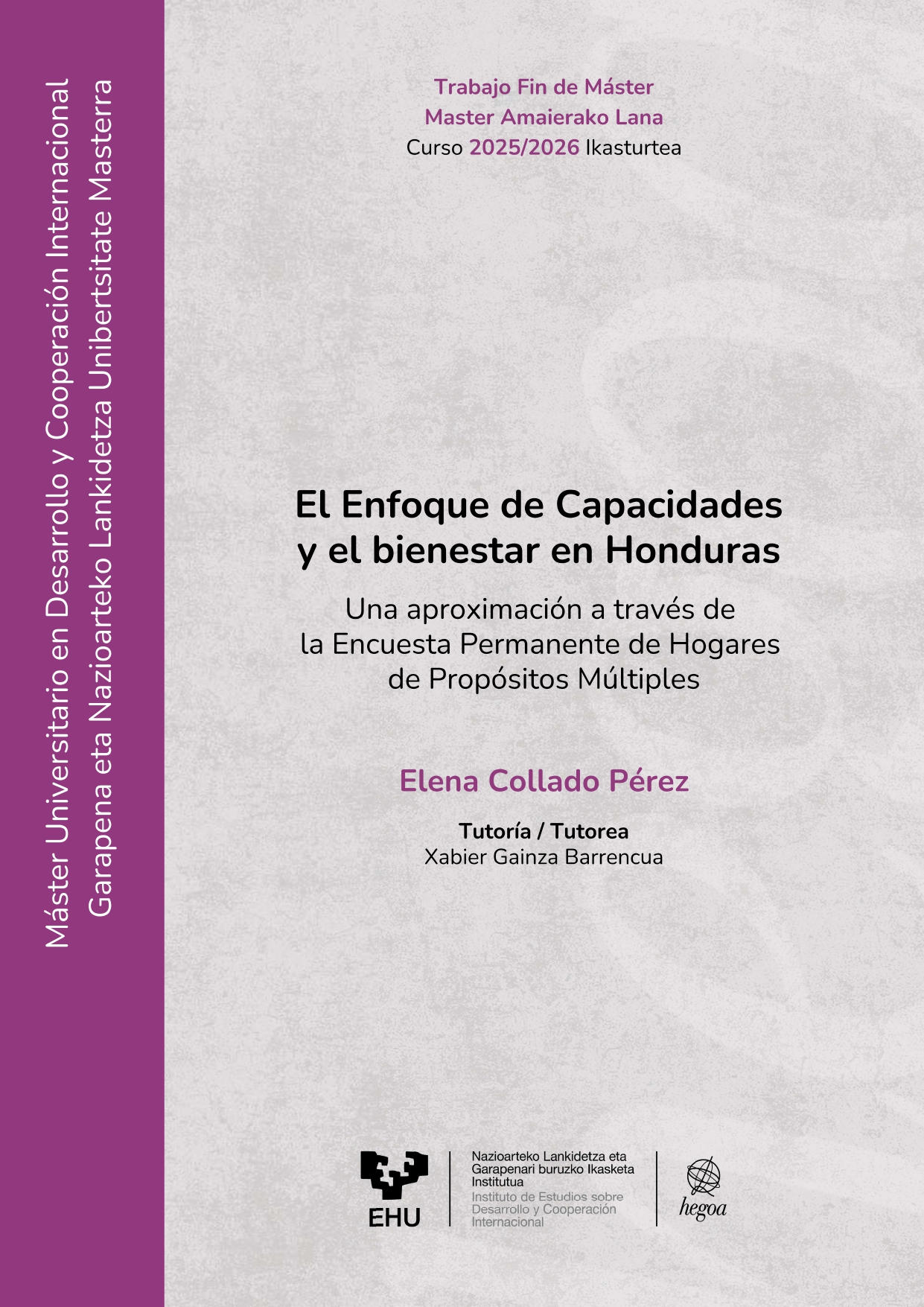 El Enfoque de Capacidades y el bienestar en Honduras: una aproximación a través de la Encuesta Permanente de Hogares de Propósitos Múltiples
