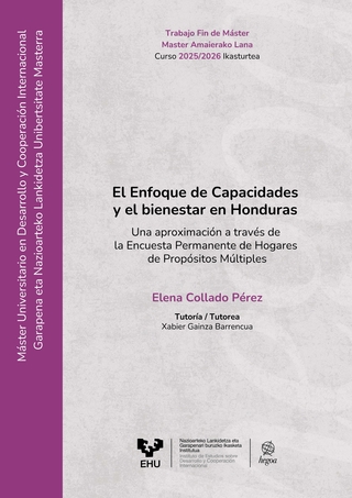 Portada El Enfoque de Capacidades y el bienestar en Honduras: una aproximación a través de la Encuesta Permanente de Hogares de Propósitos Múltiples
